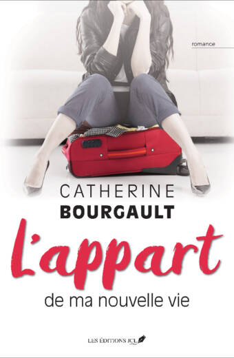 Catherine Bourgault : L'appart de ma nouvelle vie
