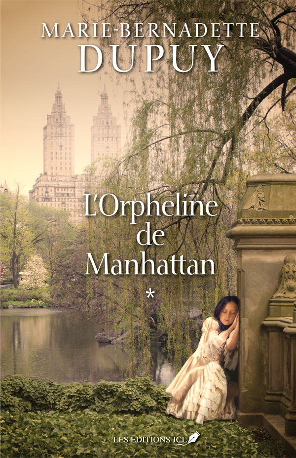 L'Orpheline de Manhattan - Marie-Bernadette Dupuy