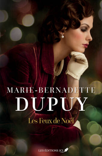 Les Feux de Noël - Marie-Bernadette Dupuy